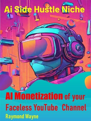 cover image of AI Monetization of your Faceless YouTube  Channel